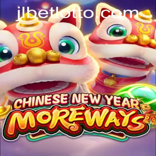 Exploring the Exciting Game of CHINESENEWYEARMOREWAYS with JLBET