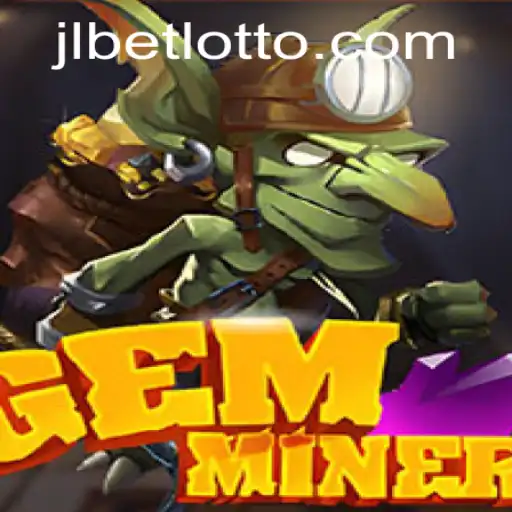Explore the Enchanting World of GemMiner with JLBET